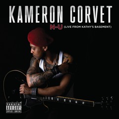 Kameron Corvet - N-U