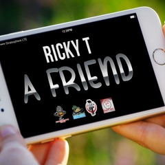 2019 - SLU - ricky t - a friend (125 bpm)