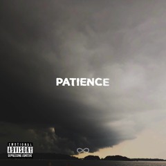 Patience (Feat. Sean DoThatShit)