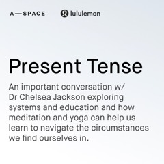 Present Tense w/ Dr Chelsea Jackson & Manoj Dias