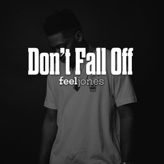 Don't Fall Off