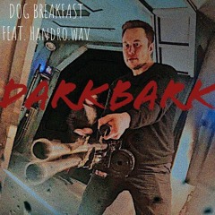 DarkBark (feat. handro.wav)