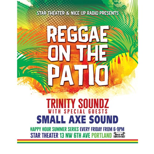 REGGAE ON THE PATIO TRINITY SOUND & SMALL AXE SOUND 5-17-19