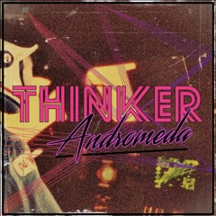 Thinker - Andromeda