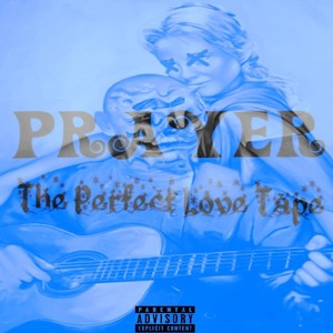 Prayer - Freeze (Ft. T-Ryda)