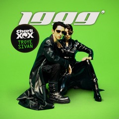 Charli XCX & Troye Sivan - 1999 (80s Remix)