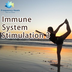 Frequency Heals - Immune System Stimulation 3 (PROV)