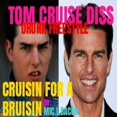 TOM CRUISE DISS - Mic.l.Bacon - Drunk Freestyle - Prod.djbizillion