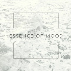 Essence Of Mood #8