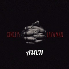 Amen Ft. Lava Man