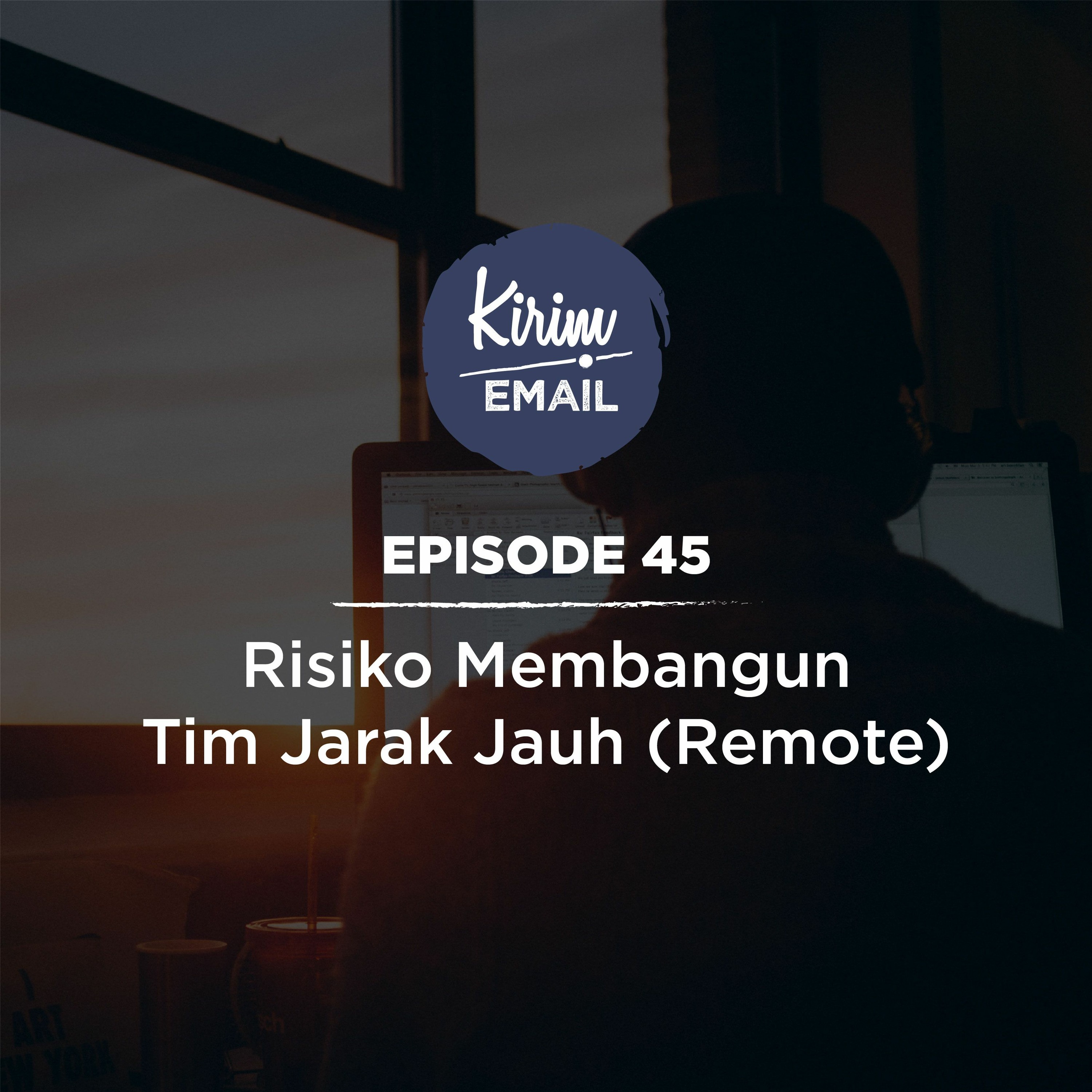 KEPO - KIRIM.EMAIL Podcast