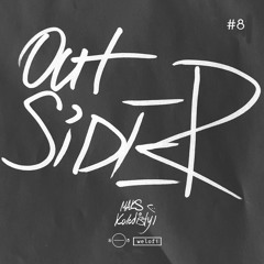 5/8 : radio x welofi — OUTSIDER vol.8 Maks Kolodistyi