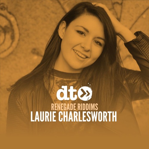 Renegade Riddims: Laurie Charlesworth