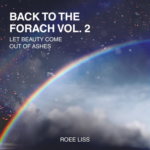 Back to the Forach Vol. 2 - Let Beauty Come out of Ashes