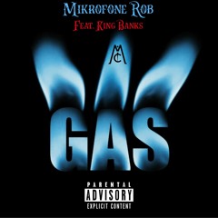 Gas (feat. King Banks)