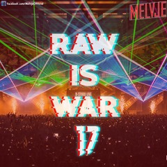 Raw Is War #17 XTRA RAW | by Melvje