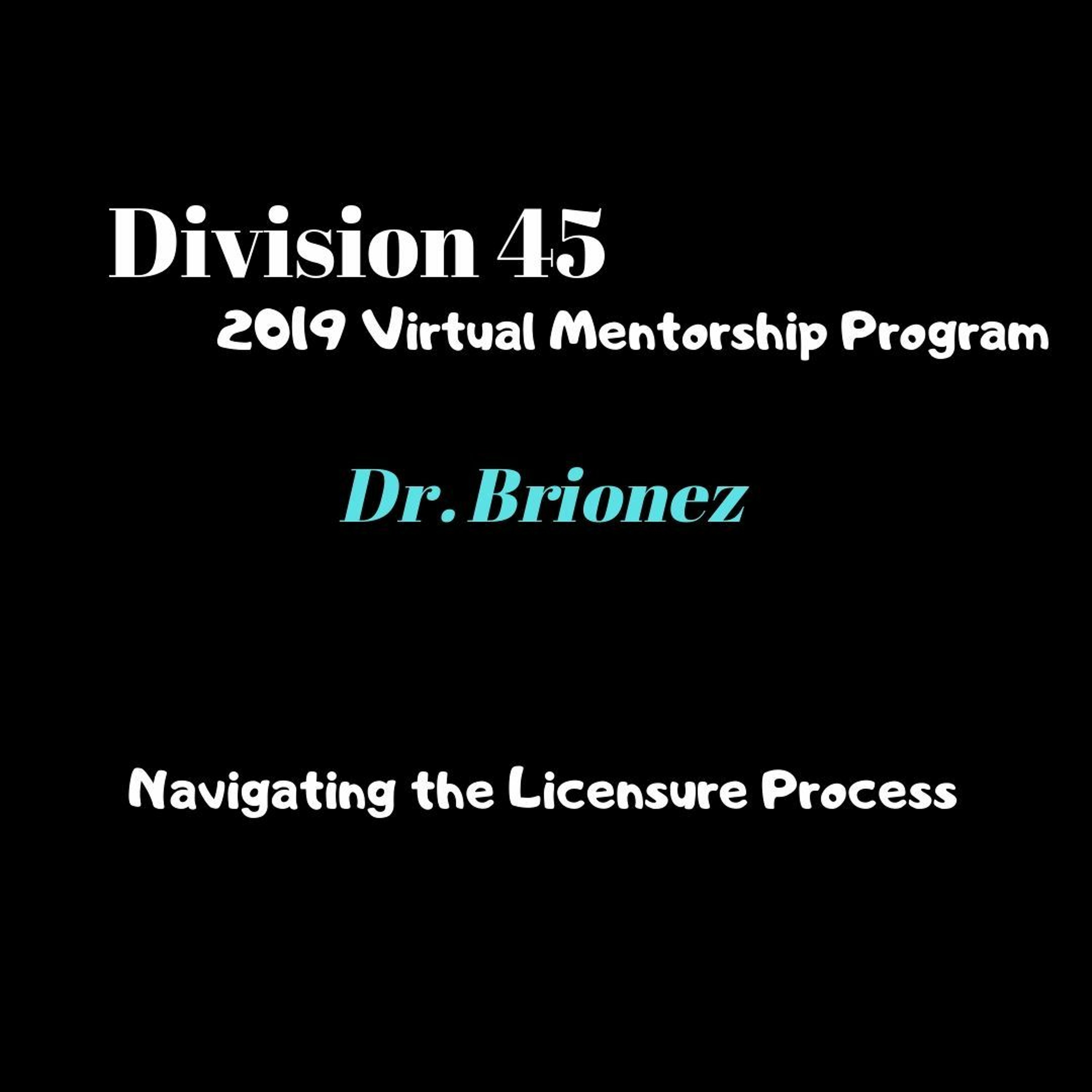 Div 45 Virtual Mentorship: Navigating Licensure episode artwork