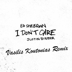 Ed Sheeran & Justin Bieber - I Don't Care ( Vasilis Koutonias Remix )