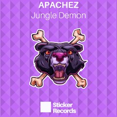 STKR024// APACHEZ - Jungle Demon OUT NOW***