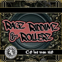 C@ In The H@ - Ragz, Riddimz & Rollerz EP (Minimix)