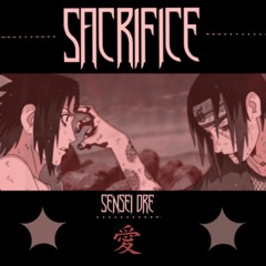 SACRIFICE (prod Zepeda X DariBroko)