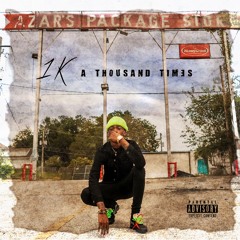 7. 1K1THOUSAND - SON OF A GUN FEAT EA PAP