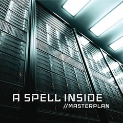 A SPELL INSIDE - Rise