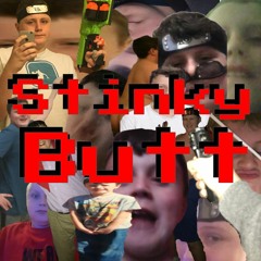Stinky Butt [Prod. BennWaiting Beats X GMF]