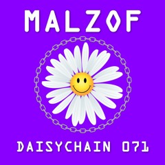 Daisychain 071 - Malzof