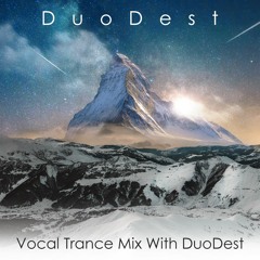 Vocal Trance Mix With DuoDest (Eamyzuhaimi & Haze) Sober Edition