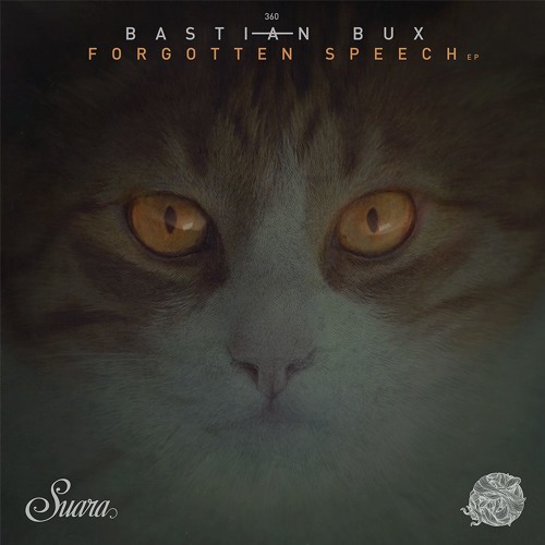 [SUARA360] Bastian Bux - Different Man (Original Mix) Snippet