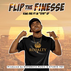 Flip The Finesse - "OTR" EP Teaser