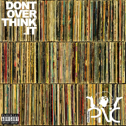 Dont Over Think It