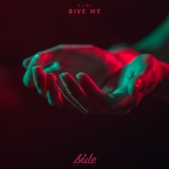 Albi - Give Me