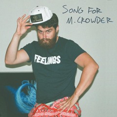 Song For M. Crowder