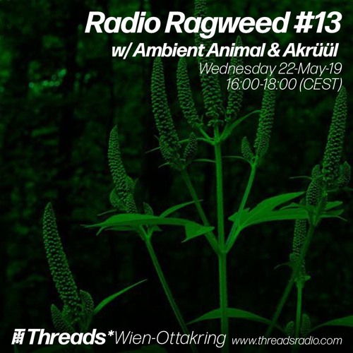 Radio Ragweed № 13 - 22/05/2019