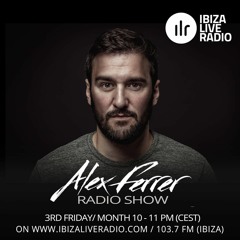 Alex Ferrer Radio Show @ Ibiza Live Radio
