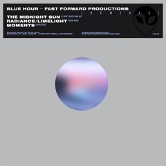 BLUEHOURMXSPL01 | Fast Forward Productions [Remixes]
