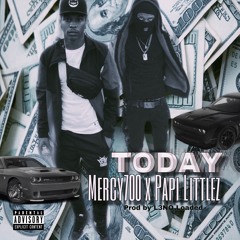 Today ft Papi Littlez