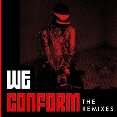 Ne/Re/A - We Conform (Flood1 Remix)
