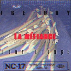 I.C.B ft Tony Lionce - LA MEFIANCE