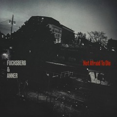 Not Afraid To Die | EP