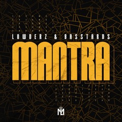 Michael Feiner - Mantra (Lowderz & Basstards Remix)