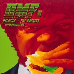 BMFs Feat. Relogics (beat MinnesotaFats)