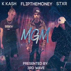 MGM - K KASH x STXR x GXNUINX (prod. GXNUINX & BeatsByKKash)