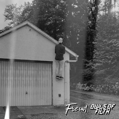 FREUD X OWLS OF FILTH - GARAGE [CLIP]