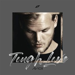 Avicii - Tough Love (Dion Sidney Extended Remix)