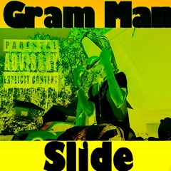 Gram Man - Slide