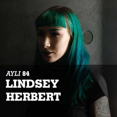 AYLI Podcast #84 - Lindsey Herbert