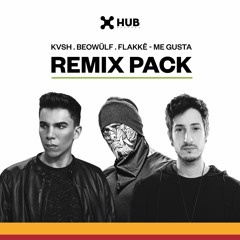 [REMIX PACK] KVSH, Beowülf, Flakkë - Me Gusta